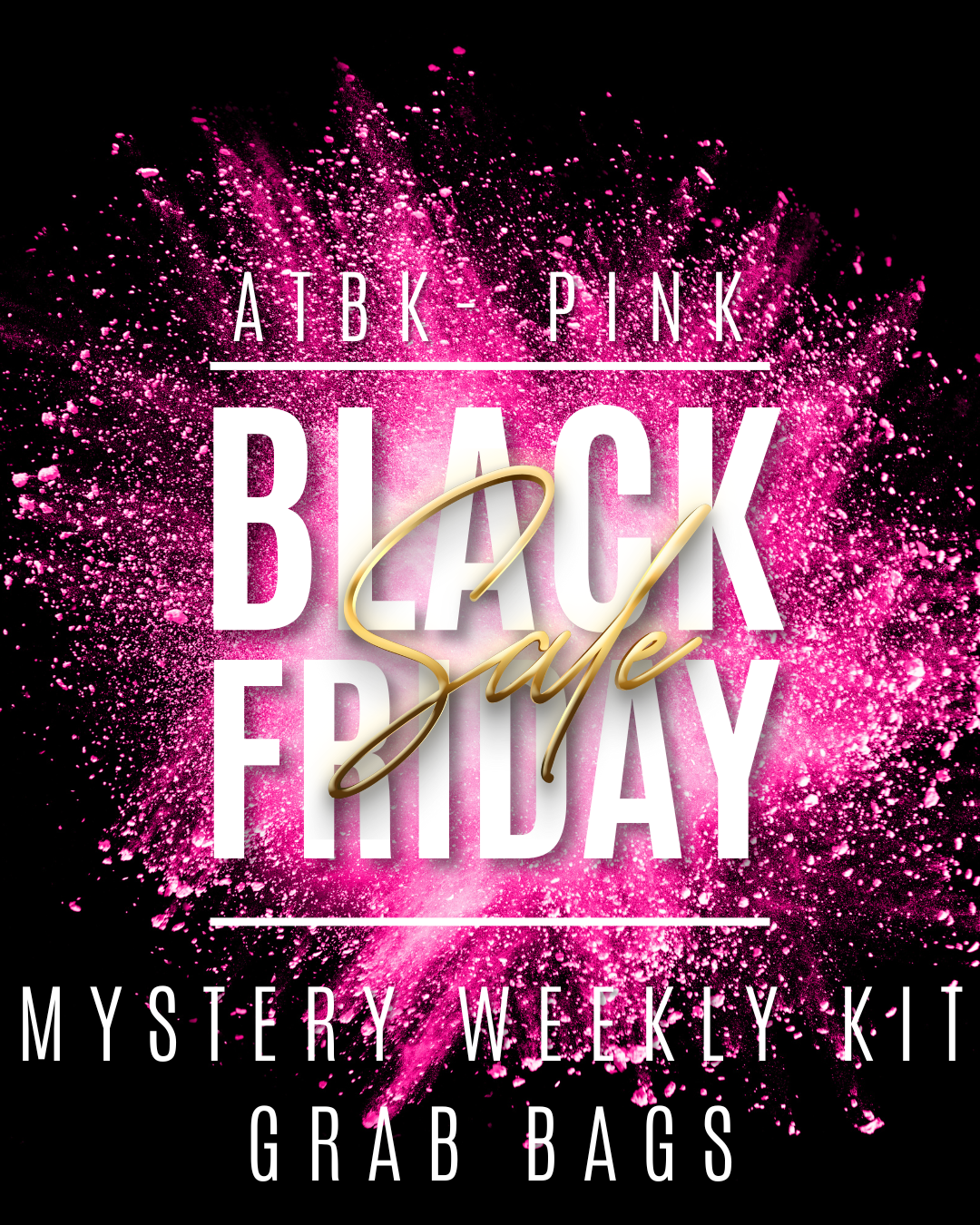 MYSTERY WEEKLY KIT GRAB BAGS