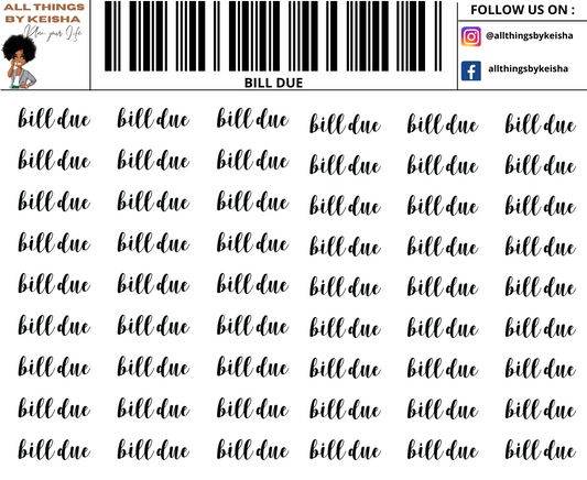 BILL DUE SCRIPT STICKERS