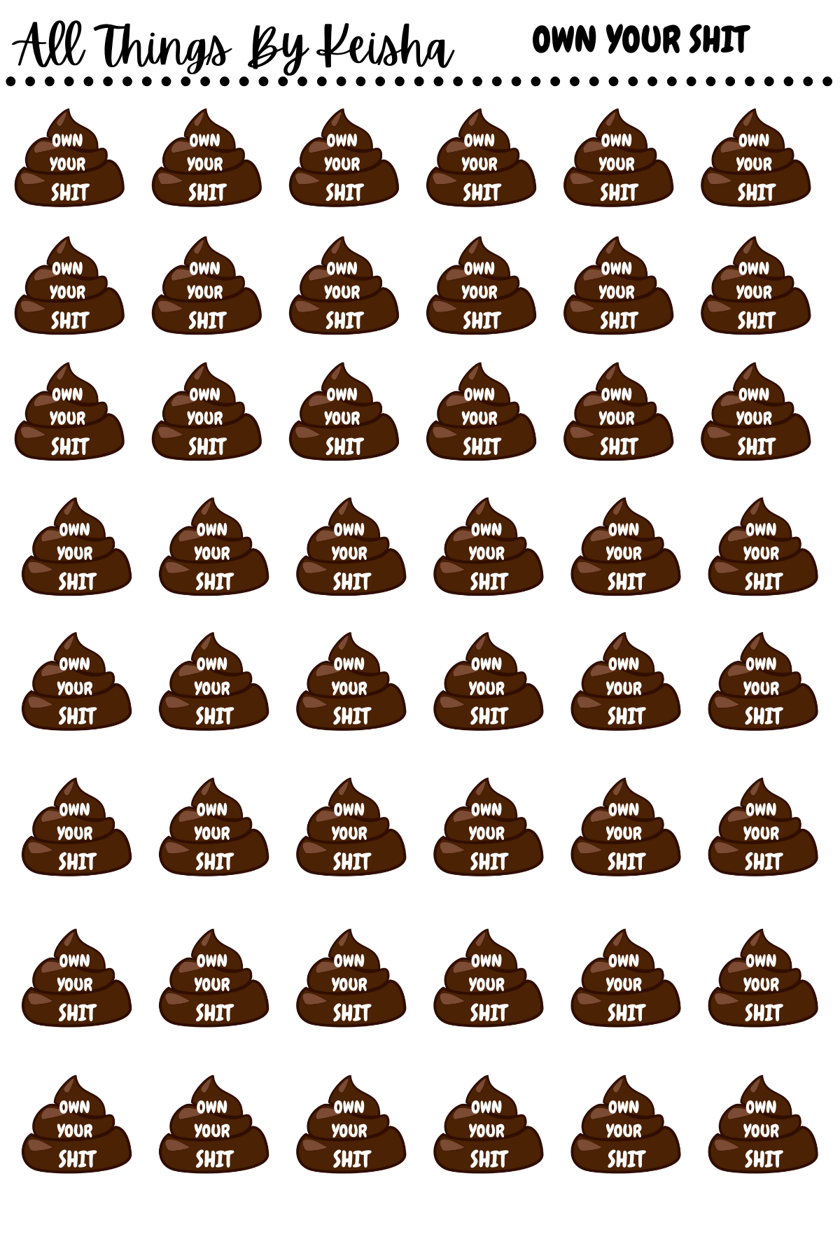OWN YOUR SHIT  ICONS