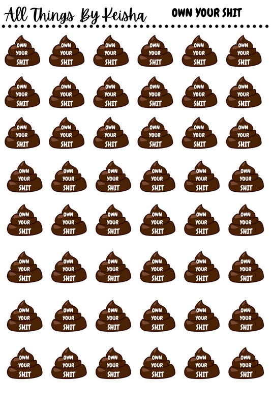 OWN YOUR SHIT  ICONS