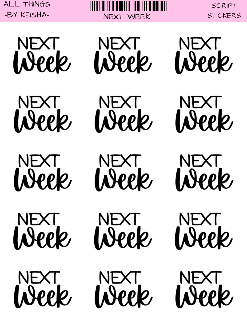NEXT WEEK