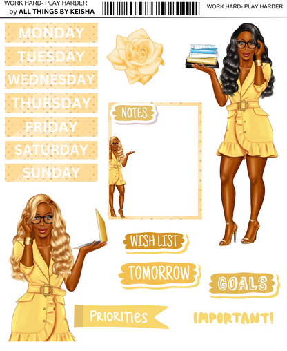 WORK HARD- PLAY HARDER