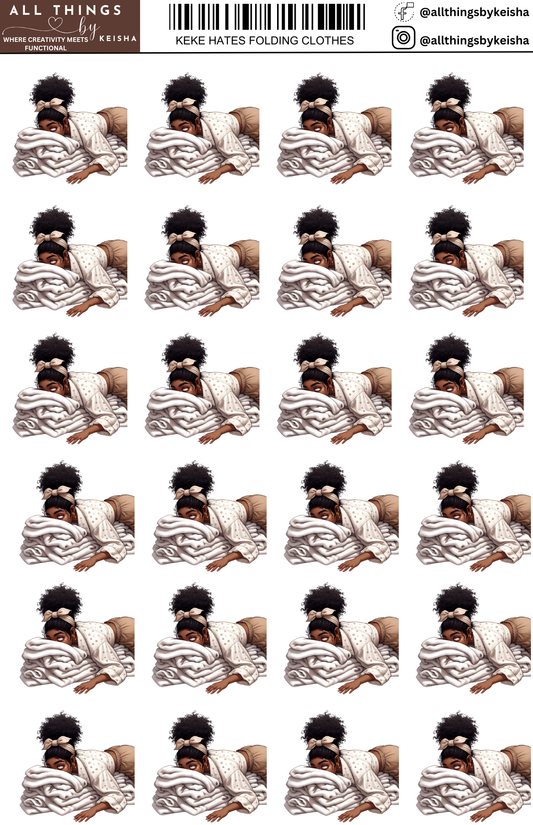 KEKE HATES FOLDING CLOTHES