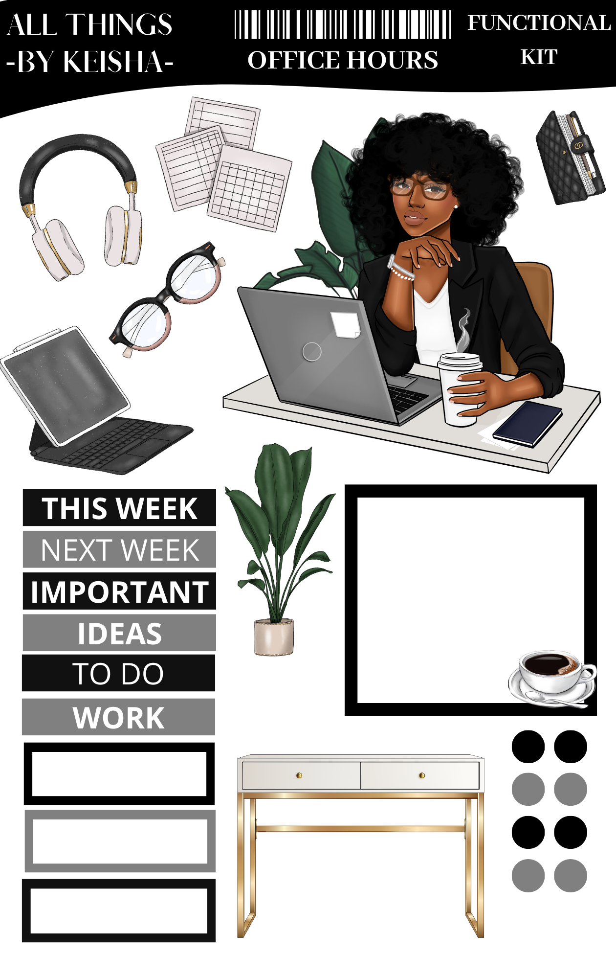OFFICE HOURS FUNCTIONAL KIT