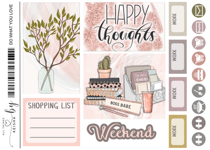 DO WHAT YOU  LOVE WEEKLY KIT