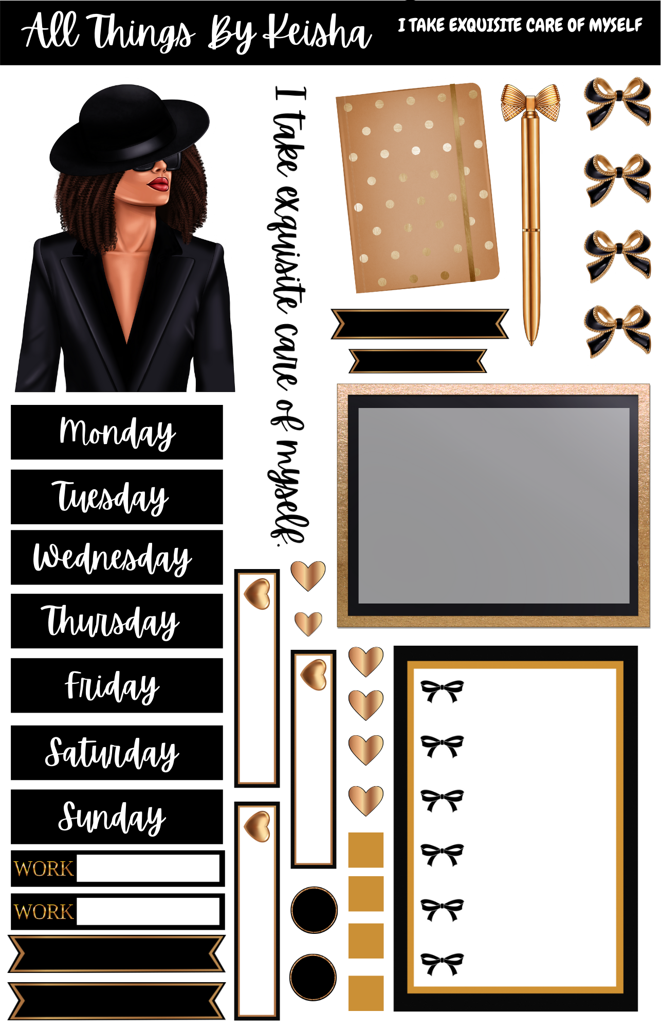 I TAKE EXQUISITE CARE OF MYSELF