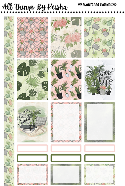 MY PLANTS ARE EVERYTHING WEEKLY KITS( 7X9)