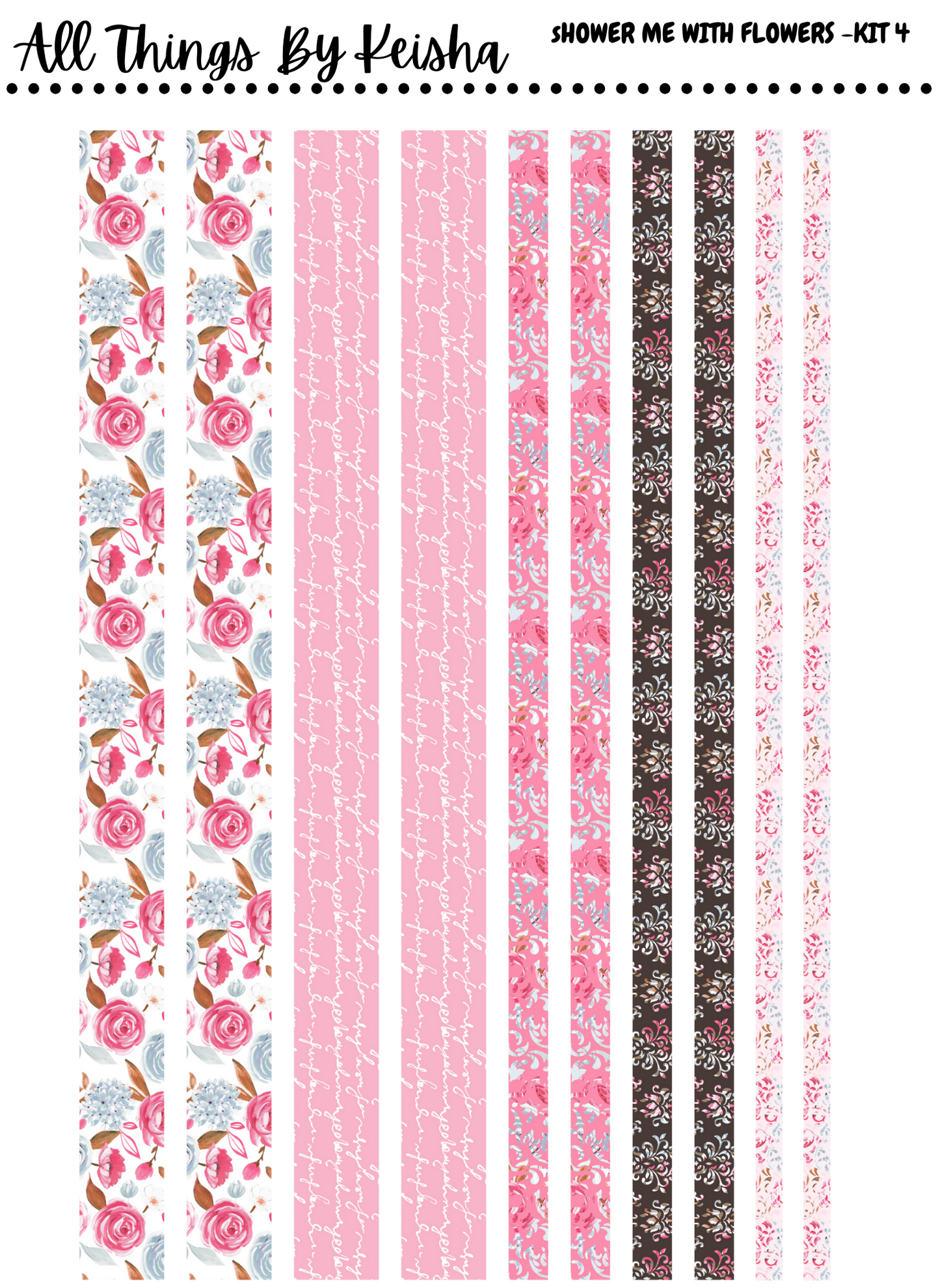 SHOWER ME WITH FLOWERS WEEKLY KIT