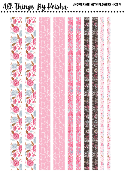 SHOWER ME WITH FLOWERS WEEKLY KIT