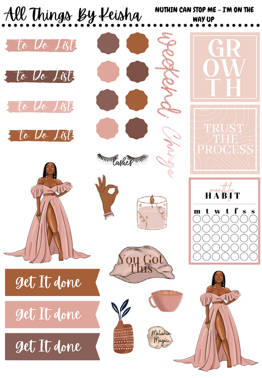 I'M ON THE WAY UP - NUTHIN CAN STOP ME